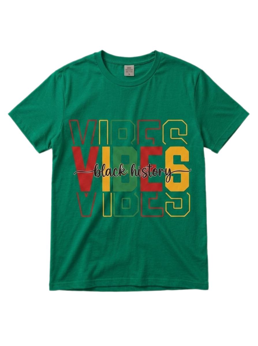 Black History Vibes T-Shirt
