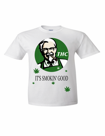 It's Smokin Good T Shirt