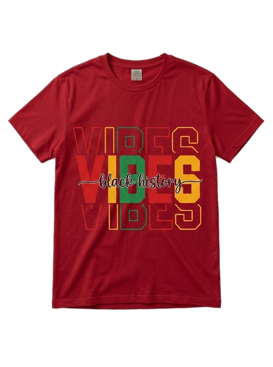 Black History Vibes T-Shirt